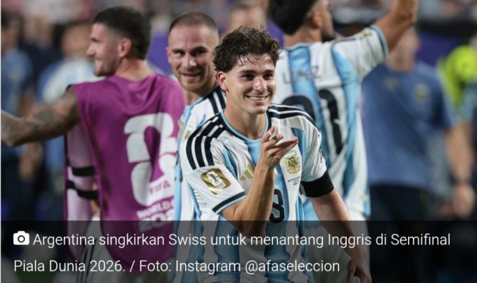 3 Argentina singkirkan Swiss untuk menantang Inggris di Semifinal Piala Dunia 2026. / Foto: Instagram @afaseleccion/ECONOMICZONE